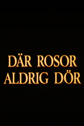 Poster of Där rosor aldrig dör