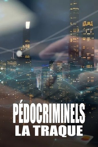 Poster of Pédocriminels, la traque