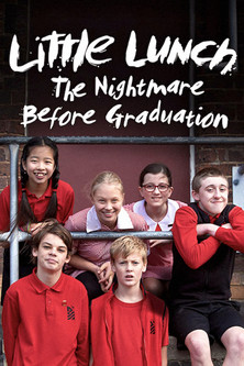 Poster of Little Lunch: The Nightmare Before Graduation