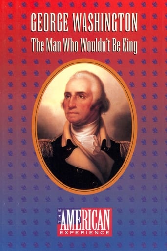 Poster of George Washington: The Man Who Wouldn't Be King