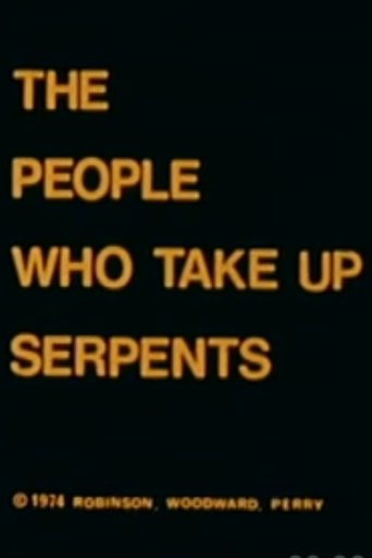 Poster of The People Who Take Up Serpents