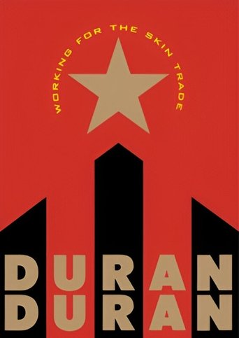 Poster of Working for the Skin Trade: Duran Duran