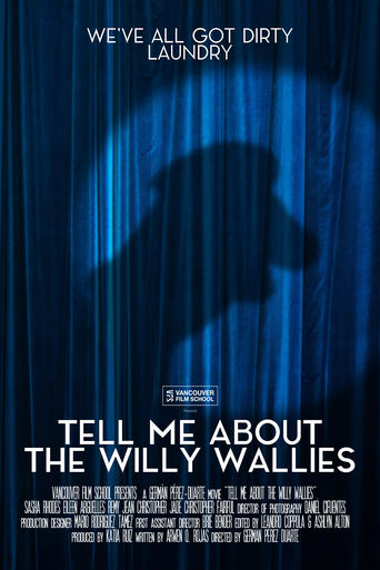 Poster of Tell Me About The Willy Wallies