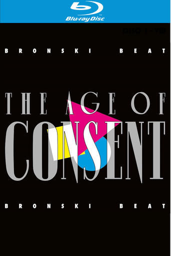 Poster of Bronski Beat - The Age Of Consent (40th year anniversary edition)