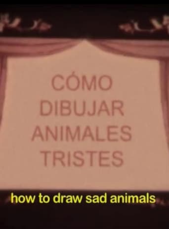 Poster of How to Draw Sad Animals or Notebook of All the Living and Dead Things That I Imagined the Night You Went Away Forever