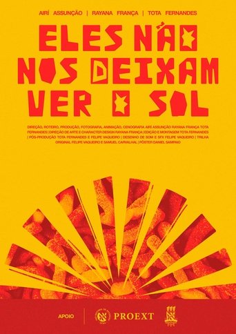 Poster of Eles Não nos Deixam ver o Sol