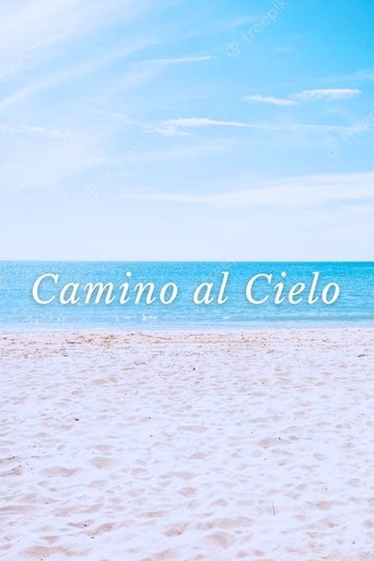 Poster of Camino Al Cielo