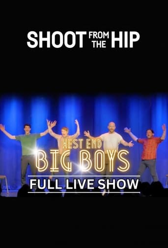 Poster of Shoot From The Hip: WEST END BIG BOYS