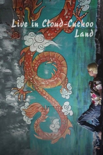 Poster of Live in Cloud Cuckoo Land