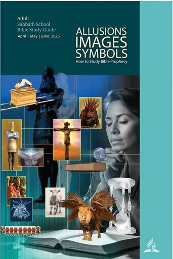 Portrait for Sabbath School Study Hour - Allusions, Images, Symbols: How to Study Bible Prophecy