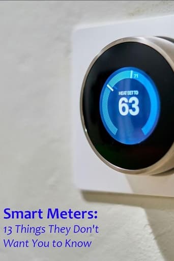 Poster of Smart Meters: 13 Things They Don't Want You to Know