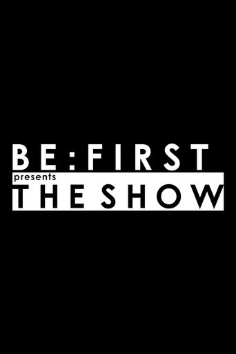 Poster of BE:FIRST presents THE SHOW