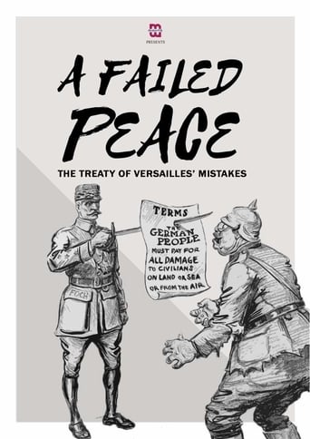 Poster of A Failed Peace, The Mistakes of The Treaty of Versailles