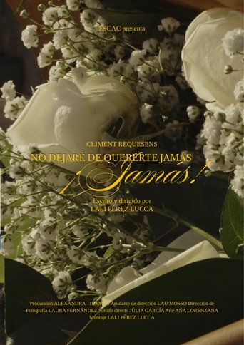 Poster of No dejaré de quererte jamás, ¡Jamás!