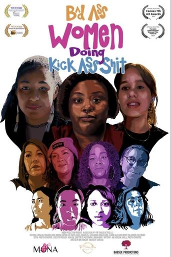 Poster of Bad Ass Women Doing Kick Ass Shit