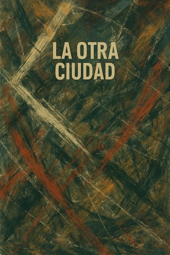Poster of La otra ciudad