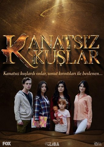 Portrait for Kanatsız Kuşlar - Season 1