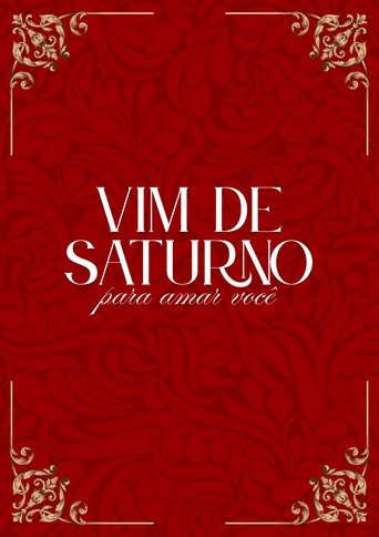 Poster of Vim de saturno para amar você