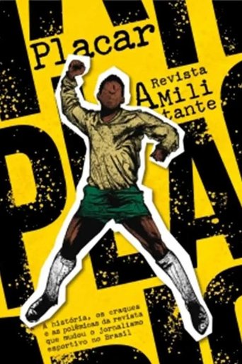 Poster of Placar: A Revista Militante