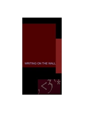 Poster of "writing on the wall"
