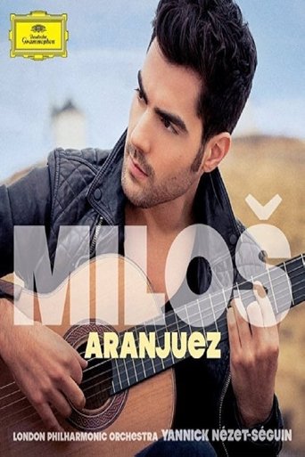 Poster of Milos Karadaglic - Concerto de Aranjuez