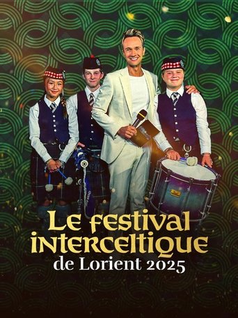 Poster of Festival Interceltique de Lorient - Le Grand Spectacle