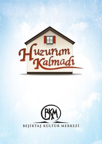 Poster of Huzurum Kalmadı