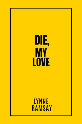 Poster of Die, My Love