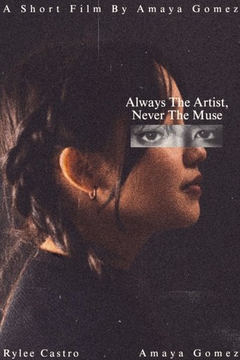 Poster of Always The Artist, Never The Muse