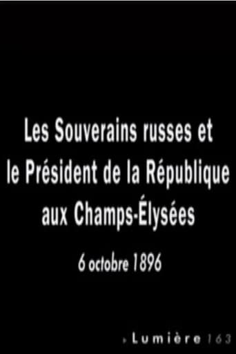 Poster of Paris: Les souverains russes et le président de la République aux Champs-Élysées