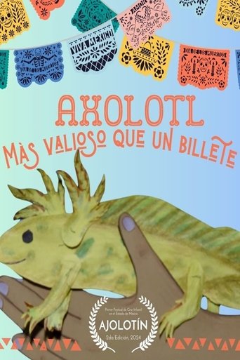 Poster of Axolotl. Más valioso que un billete
