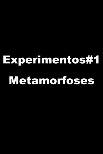 Poster of Experiments#1 - Metamorphosis