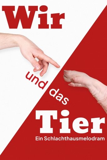 Poster of Wir und das Tier: Ein Schlachthausmelodram