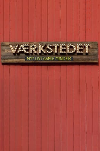 Poster of Værkstedet - Nyt liv i gamle minder