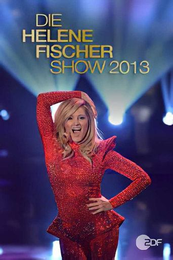 Poster of Die Helene Fischer Show 2013