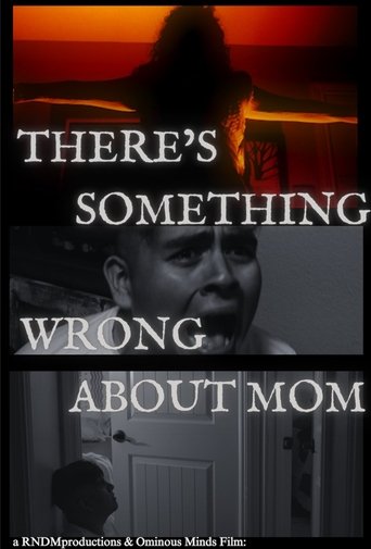 Poster of There's Something Wrong About Mom