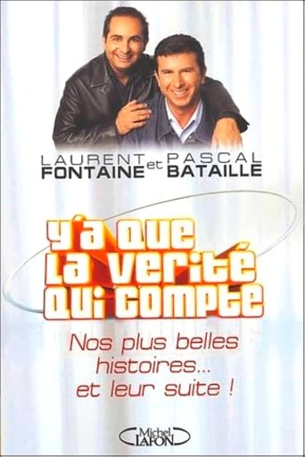 Portrait for Y'a que la vérité qui compte - Specials