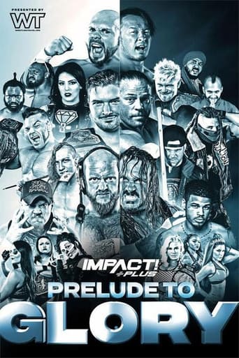 Poster of IMPACT Wrestling: Prelude to Glory