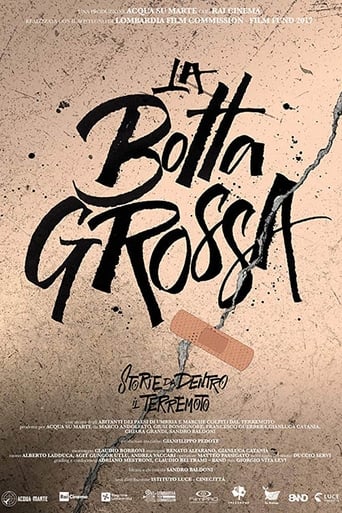 Poster of La botta grossa - Storie da dietro il terremoto