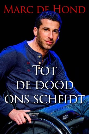 Poster of Marc de Hond: tot de dood ons scheidt