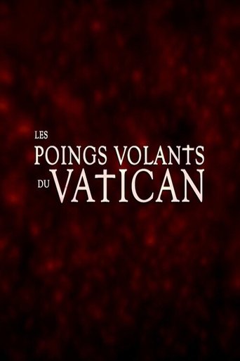 Poster of Les Poings Volants du Vatican
