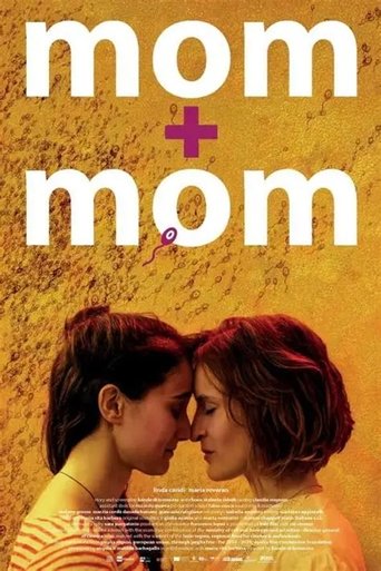 Poster of Mom + Mom