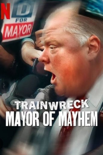 Poster of Trainwreck: Mayor of Mayhem