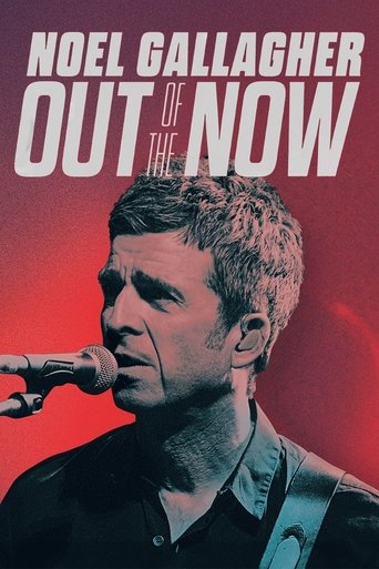 Poster of Noel Gallagher: Out of the Now