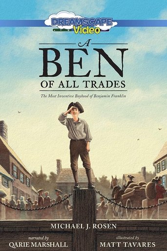 Poster of A Ben of All Trades: The Most Inventive Boyhood of Benjamin Franklin