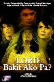 Poster of Lord, Bakit Ako Pa?