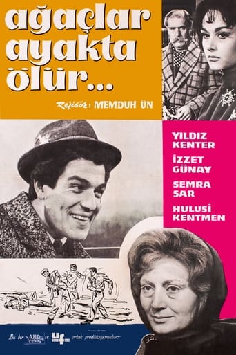 Poster of Ağaçlar Ayakta Ölür