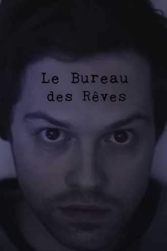 Le bureau des rêves Poster of Le bureau des rêves