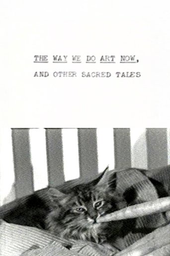 Poster of The Way We Do Art Now and Other Sacred Tales