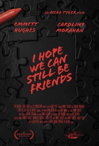 Poster of I Hope We Can Still Be Friends